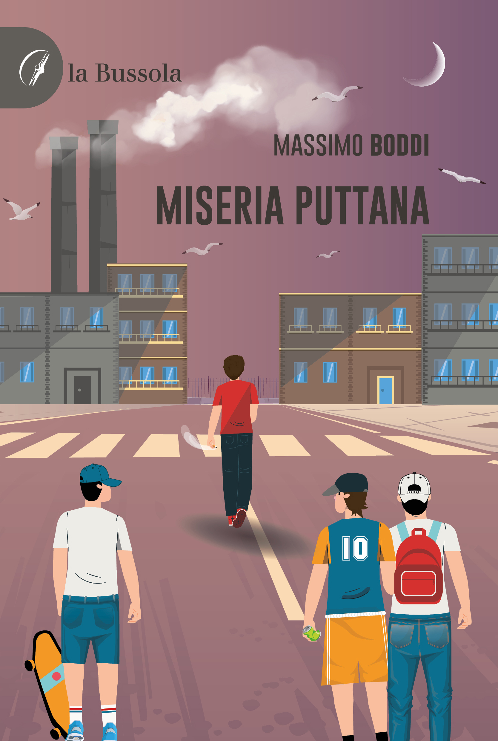 Ragazzi di strada a Piombino nel romanzo di Massimo Boddi￼